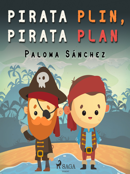 Title details for Pirata Plin, pirata Plan by Paloma Sánchez - Available